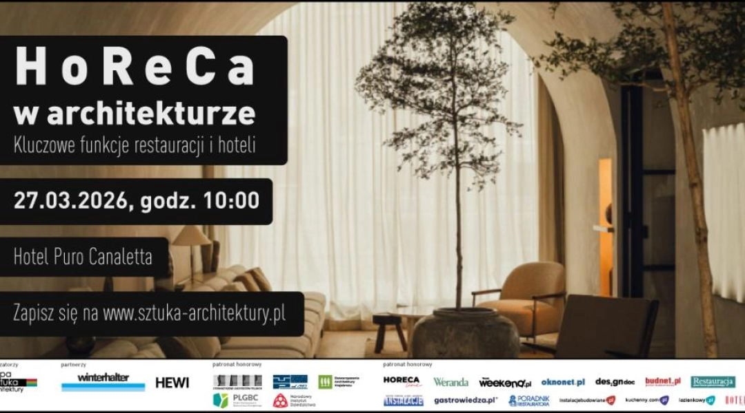 Grafika zapowiadająca konferencję HoReCa w architekturze 27 marca 2026 w Hotelu Puro Canaletto w Warszawie